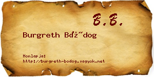 Burgreth Bódog névjegykártya